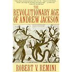 The Revolutionary Age of Andrew Jackson book cover