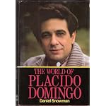 The World of Placido Domingo book cover