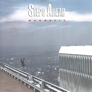 Magnetic by Steps Ahead, Hiram Bullock, and Paul Jackson Jr. (Audio CD - 1990)