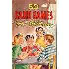 Click here to buy 50 card games for children: With an easy lesson in contract bridge and complete layouts for playing by  Vernon Quinn.
