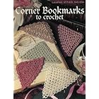 Corner Bookmarks to Crochet - Leisure Arts Leaflet 2749 by  Leisure Arts