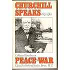 Click here to buy Churchill Speaks: Winston S. Churchill in Peace and War : Collected Speeches, 1897-1963 (Churchill Speaks Ppr) by  Winston, Sir Churchill and Robert Rhodes James.