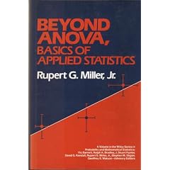 Beyond Anova, Basics of Applied Statistics (Wiley Series in Probability and Statistics)