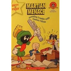 Martian Menace: Inventing Trouble with Thomas Edison (Looney Tunes Wacky Adventures)