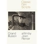 Grand illusion;: A film by Jean Renoir (Classic film scripts) book cover