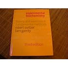 Experimental Biochemistry by  Robert L. Switzer and Liam F. Garrity