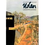 Sidney Nolan: Landscapes and Legends : A Retrospective Exhibition : 1937-1987 book cover