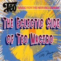 The Eclectic Side of Teo Macero by Teo Macero