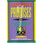 Seven Promises of a Promise Keeper by E. Cole, Dr. Dobson, T. Evans, Etc Bill Bright