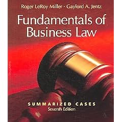 Fundamentals of Business Law Summarized Cases, Roger LeRoy Miller