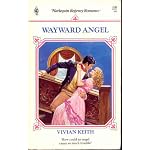 Wayward Angel (Harlequin Regency Romance, No 77) book cover