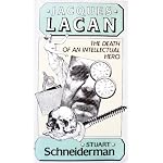 Jacques Lacan: The Death of an Intellectual Hero book cover