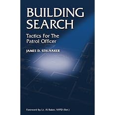 Building Search: Tactics for the Patrol Officer