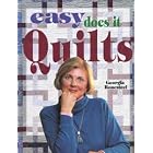 Easy Does It Quilts (For the Love of Quilting.) by Georgia Bonesteel
