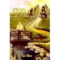 God a Logs On Living and Dying