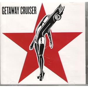Getaway Cruiser by Getaway Cruiser (Audio CD - 1998)