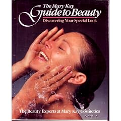 The Mary Kay Guide to Beauty: Discovering Your Special Look