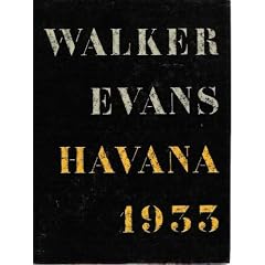 Walker Evans: Havana 1933