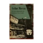 Arthur Mervyn;: Or, Memoirs of the year 1793 (Rinehart editions, 112) book cover