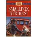 Smallpox Strikes!: Cotton Mather's Bold Experiment (The American Adventure) book cover
