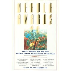 Nebula Awards 26: Sfwa's Choices for the Best Science Fiction and Fantasy of the Year (Nebula Awards Showcase)