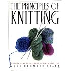 The Principles of Knitting: Methods and Techniques of Hand Knitting by June Hemmons Hiatt