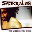 The Underground Tapes by Saukrates