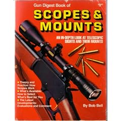 Gun Digest Book of Scopes and Mounts
