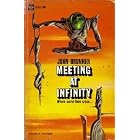 Meeting at infinity (Ace 52400) by  John Brunner