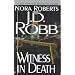 Witness in Death (In Death)