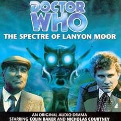 The Spectre of Lanyon Moor (Doctor Who)