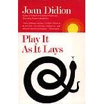Play It As It Lays: A Novel