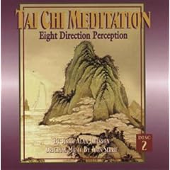 Tai Chi Meditation, Vol. 2: Eight Direction Perception