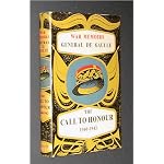 The call to honour, 1940-1942 ; translated from the French by Jonathan Griffin (War memoirs of Charles de Gaulle) book cover