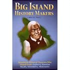 Click here to buy Big Island History Makers by Larue W. Piercy.