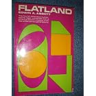 Flatland: A Romance of Many Dimensions by Edwin A. Abbott