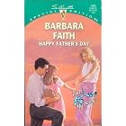 Happy Father'S Day (That'S My Baby!) (Silhouette Special Edition, No 1033) by Barbara Faith