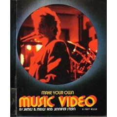 Make Your Own Music Video (First Books)