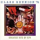 Class Reunion '74 - Greatest Hits of 1974 by The Allman Brothers Band, Bachman-Turner Overdrive, Atlanta Rhythm Section, Ozark Mountain Daredevils, and Stevie Wonder