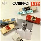 Compact Jazz - Billy Eckstine by Billy Eckstine