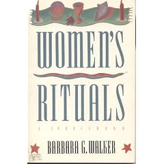 Women's Rituals: A Sourcebook