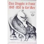Class Struggles in France, 1848-1850 (New World Paperbacks)