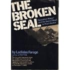 Click here to buy The broken seal: Operation Magic and the secret road to Pearl... by  Ladislas Farago.