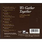We Gather Together by Angels of Venice with Carol Tatum, Liz Story, Daniel Hecht, Scott Cossu with Eugene Friesen, and Michael Manring