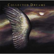 Collected Dreams by Anonymous, Johann Sebastian Bach, James P. Carrell, Charles Gounod, and Hamilton Harty (Audio CD - 2003)