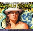 Click here to buy Maximum Audio Biography: Kid Rock by  Maximum Audio Biography .