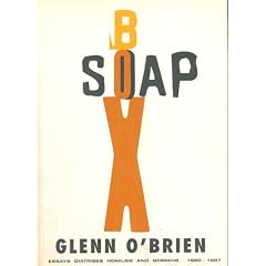 Soapbox: Essays, Diatribes, Homilies and Screeds 1980-1997