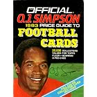  The Official O. J. Simpson 1983 Price Guide to Football Cards  by House of Collectibles