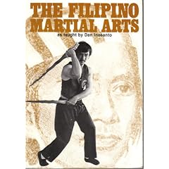 Filipino Martial Arts as Taught by Dan Inosanto