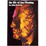 The Life of Ian Fleming Creator of James Bond book cover